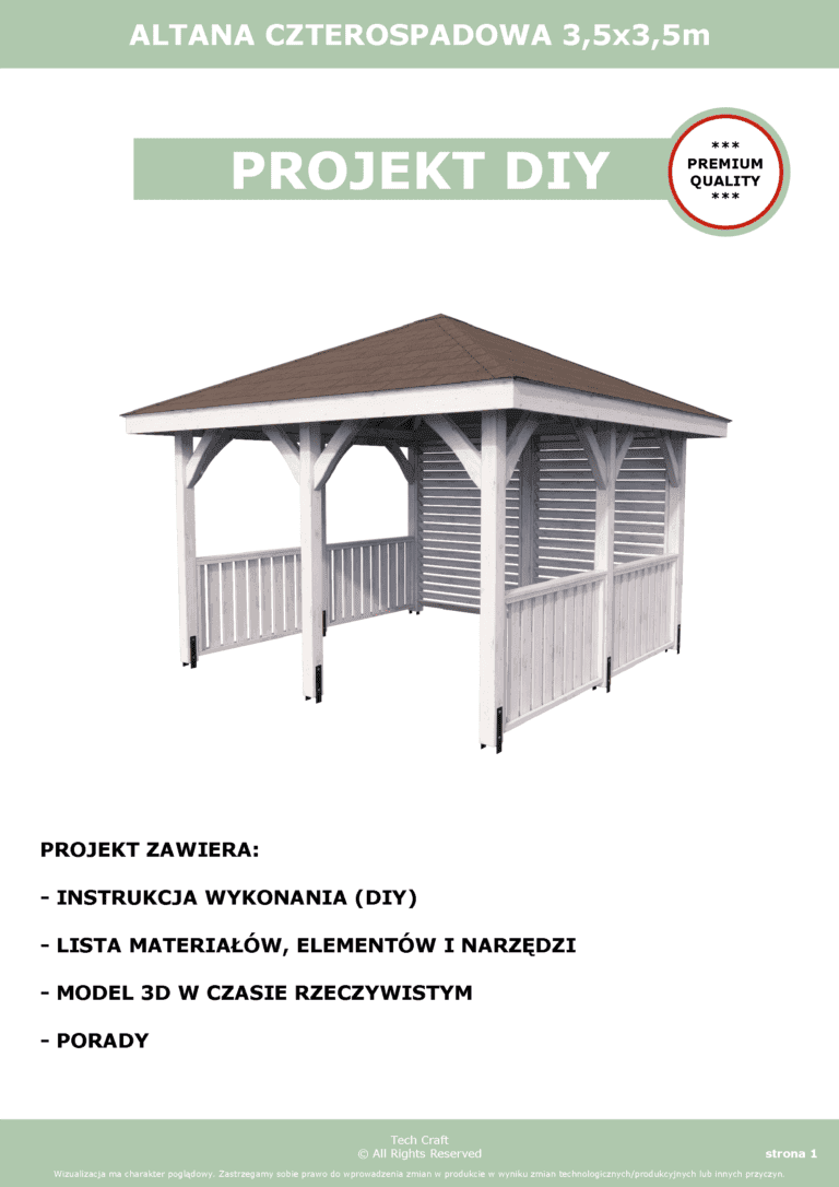 Altana czterospadowa 3,5x3,5m Projekt DIY